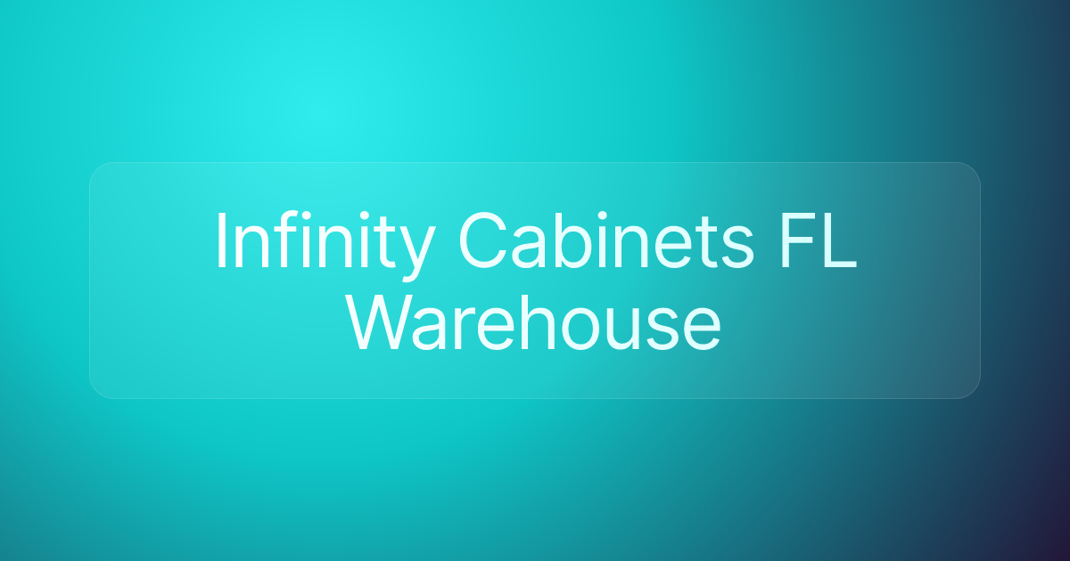Infinity Cabinets FL Warehouse