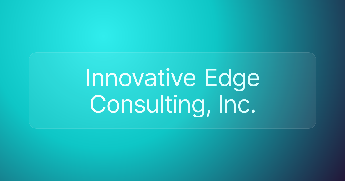 Innovative Edge Consulting, Inc.