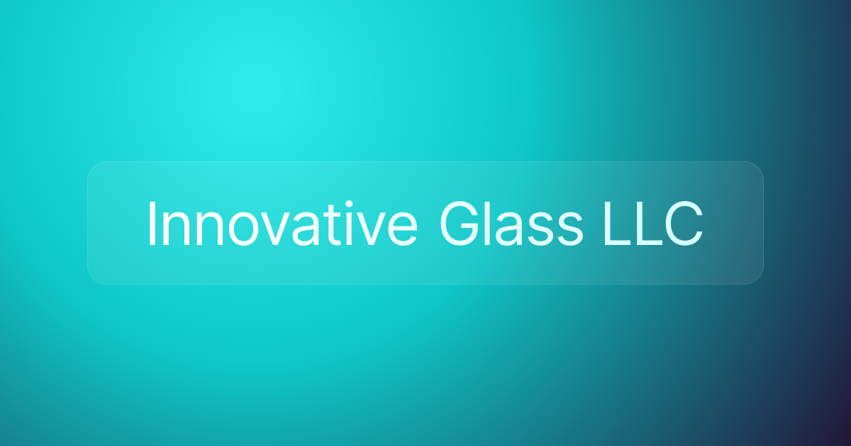 Innovative Glass LLC