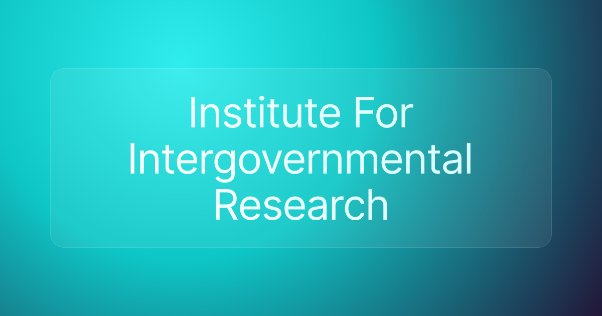 Institute For Intergovernmental Research