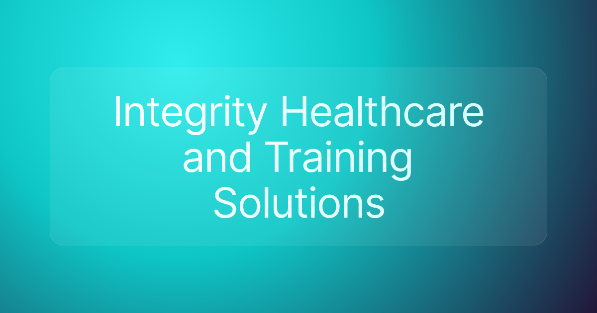 Integrity Healthcare and Training Solutions