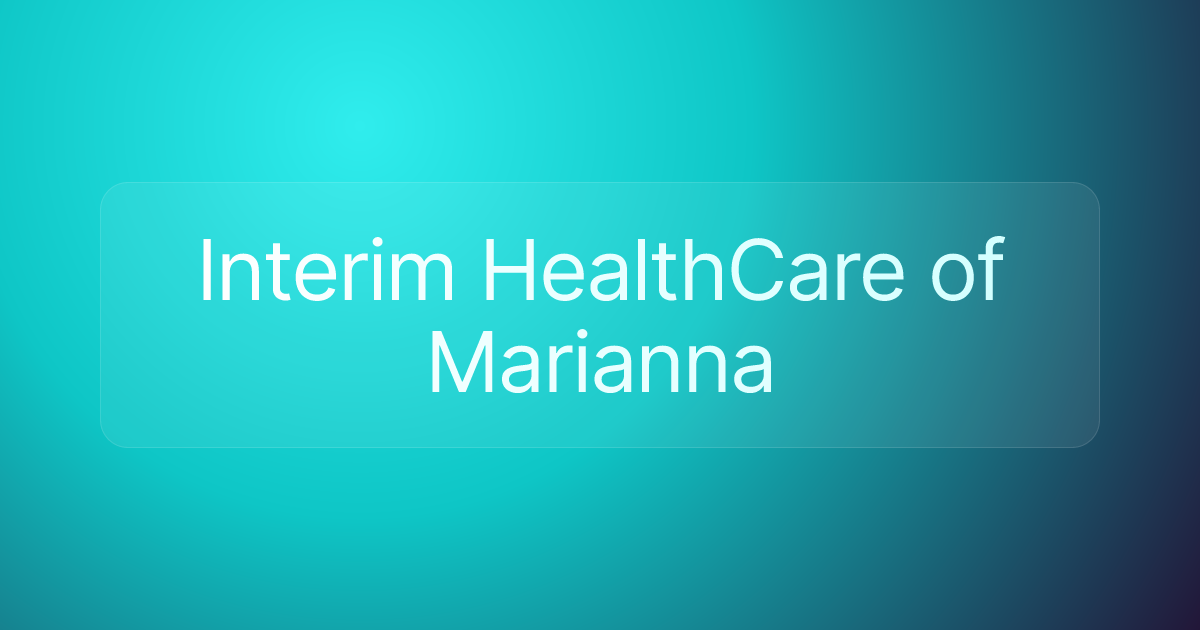 Interim HealthCare of Marianna