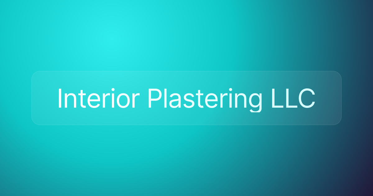 Interior Plastering LLC