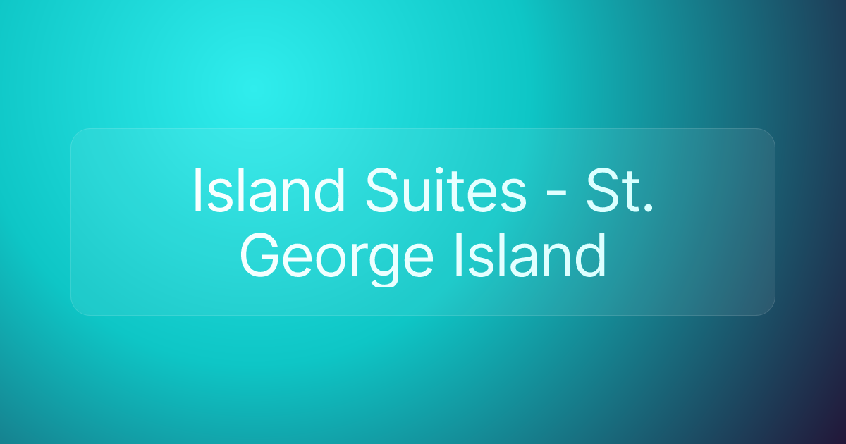 Island Suites - St. George Island