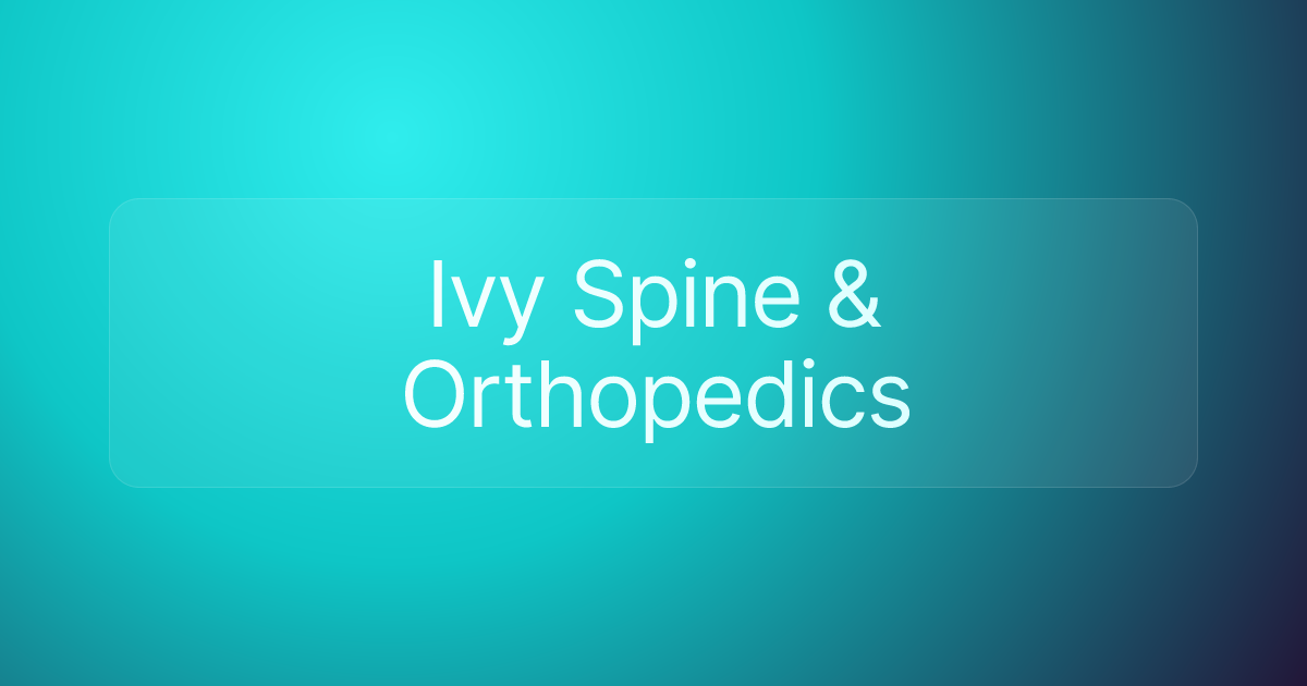 Ivy Spine & Orthopedics