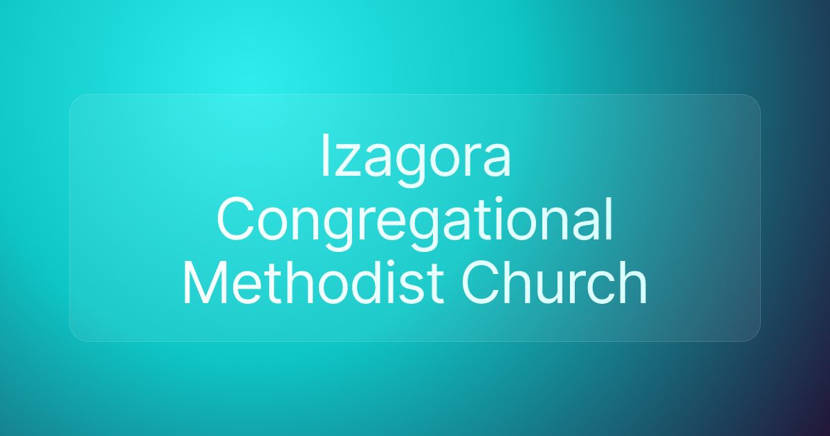 Izagora Congregational Methodist Church