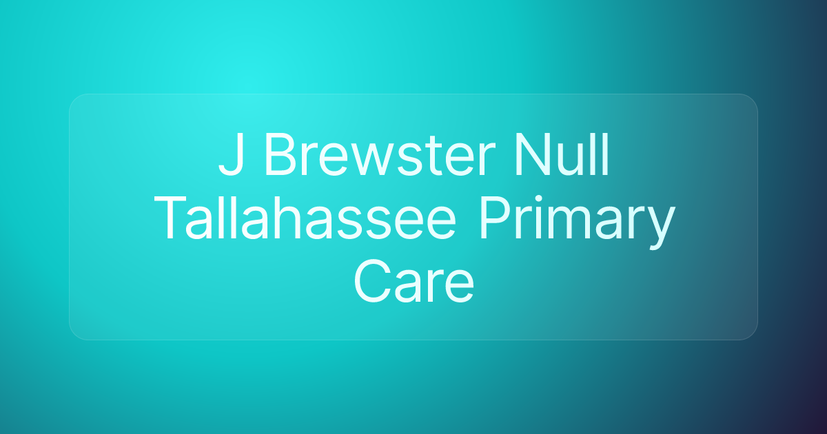 J Brewster Null Tallahassee Primary Care