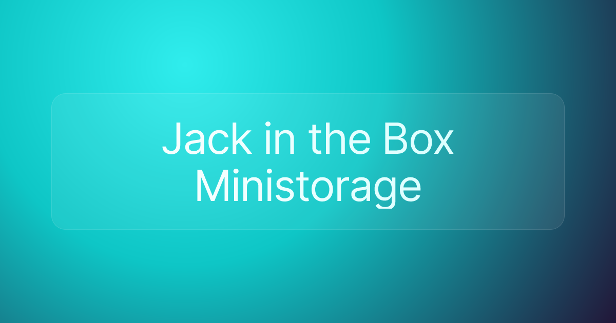 Jack in the Box Ministorage