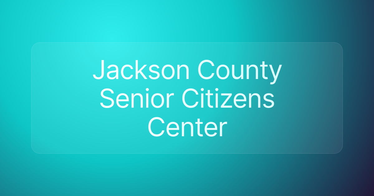 Jackson County Senior Citizens Center