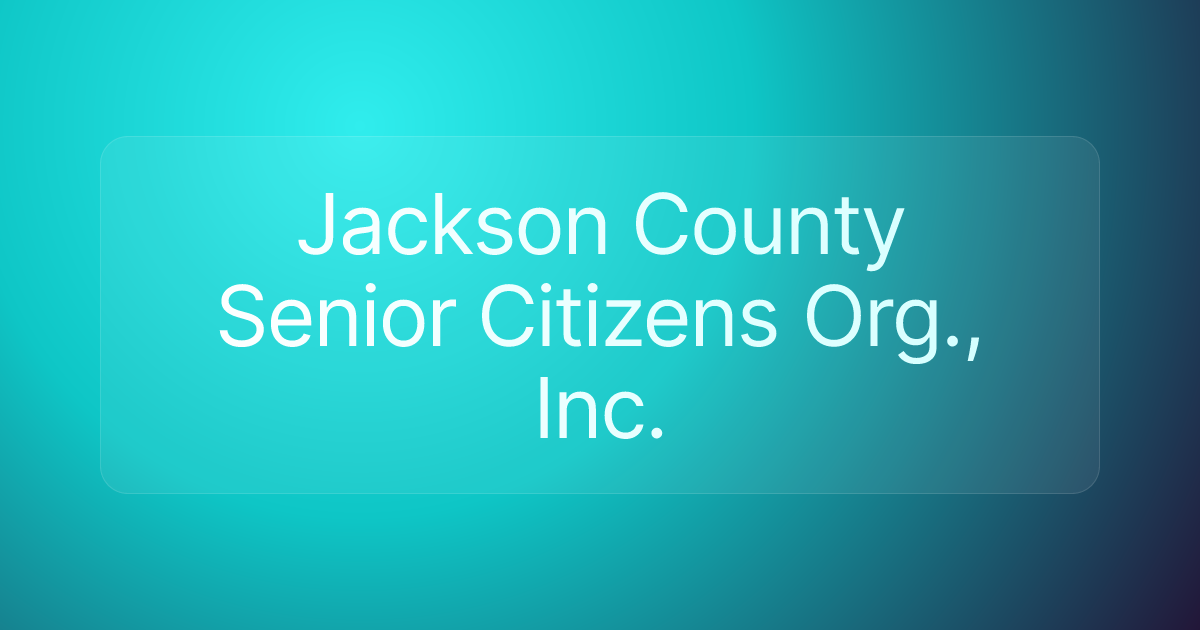 Jackson County Senior Citizens Org., Inc.