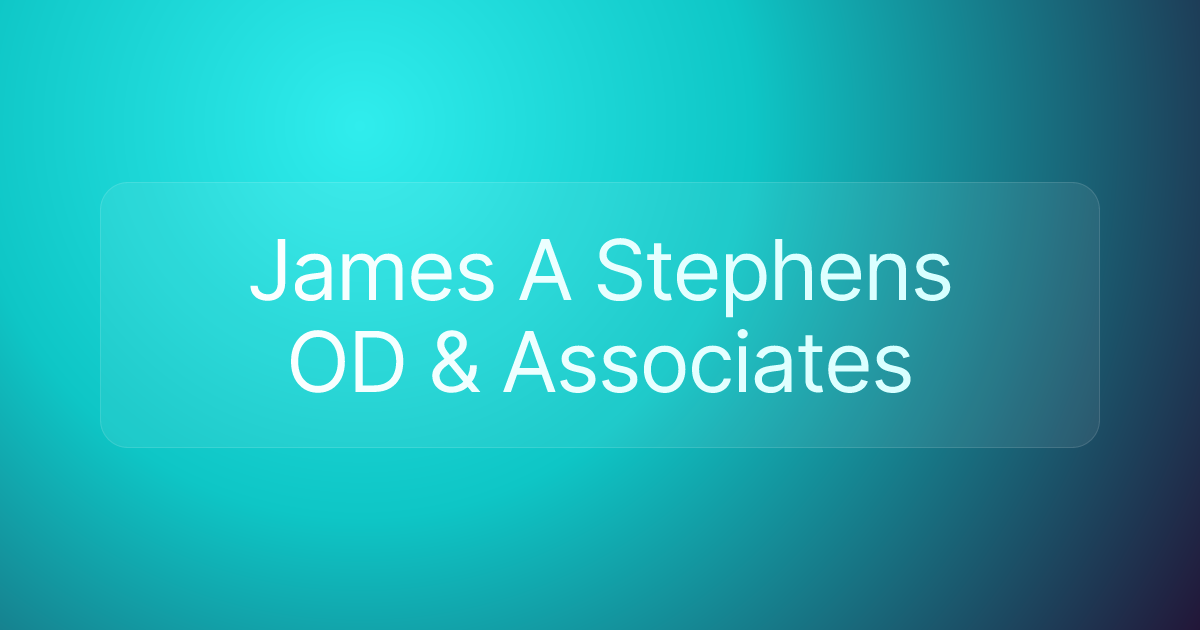 James A Stephens OD & Associates
