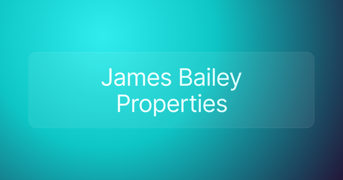 James Bailey Properties