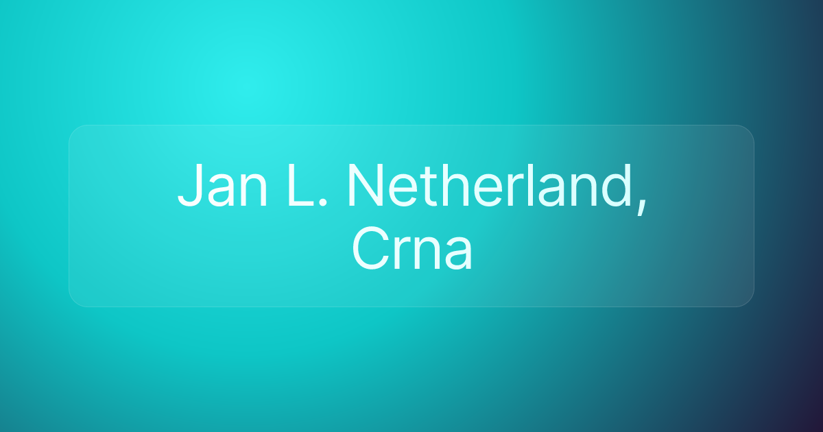 Jan L. Netherland, Crna
