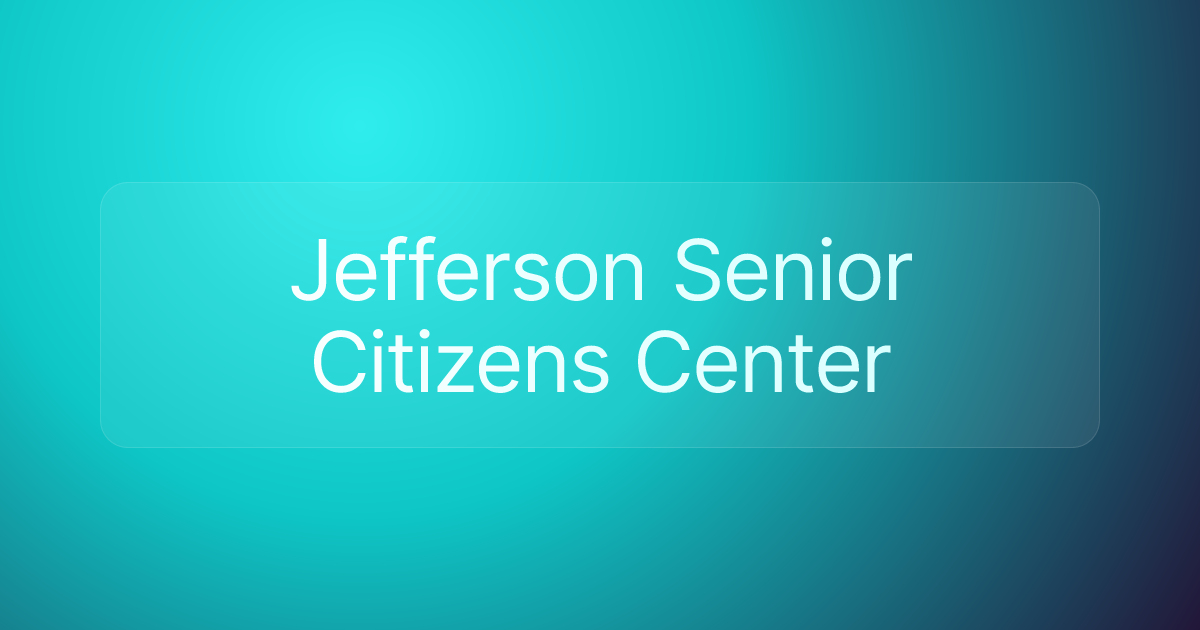Jefferson Senior Citizens Center