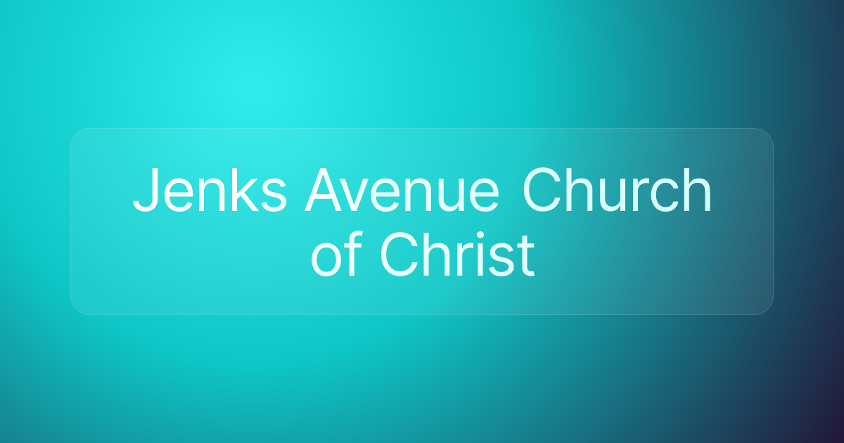 Jenks Avenue Church of Christ