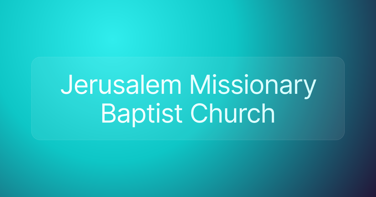 Jerusalem Missionary Baptist Church