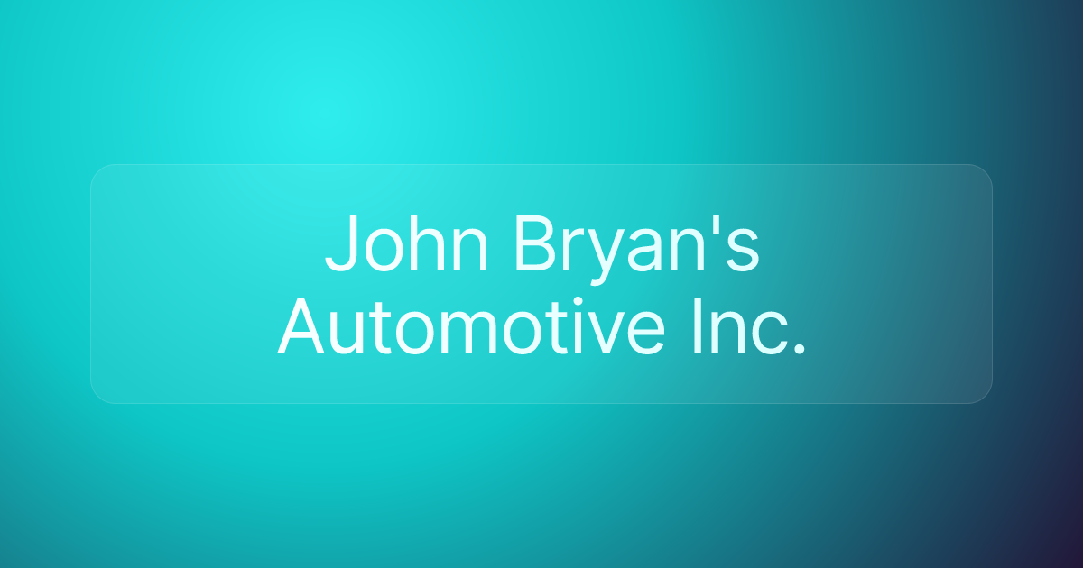 John Bryan's Automotive Inc.