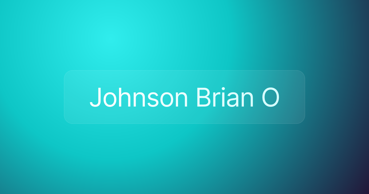 Johnson Brian O