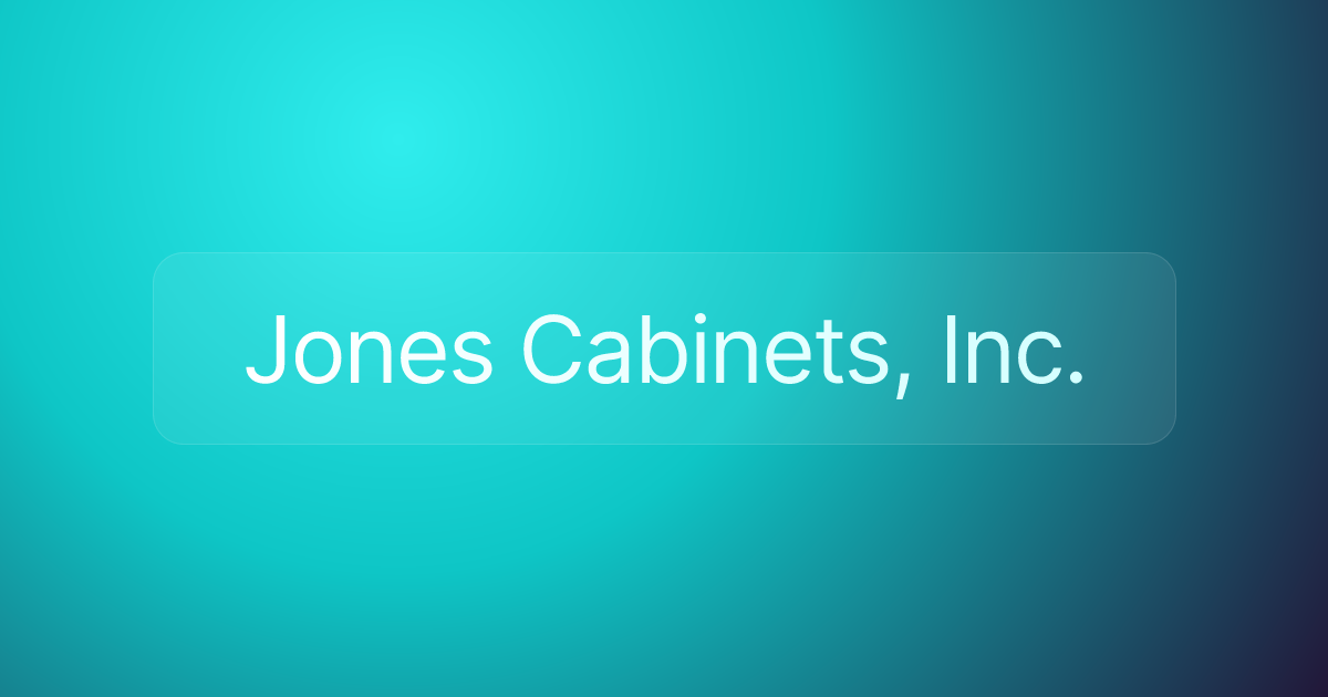 Jones Cabinets, Inc.
