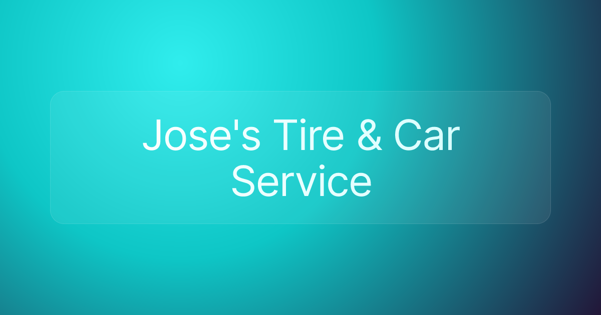 Jose's Tire & Car Service