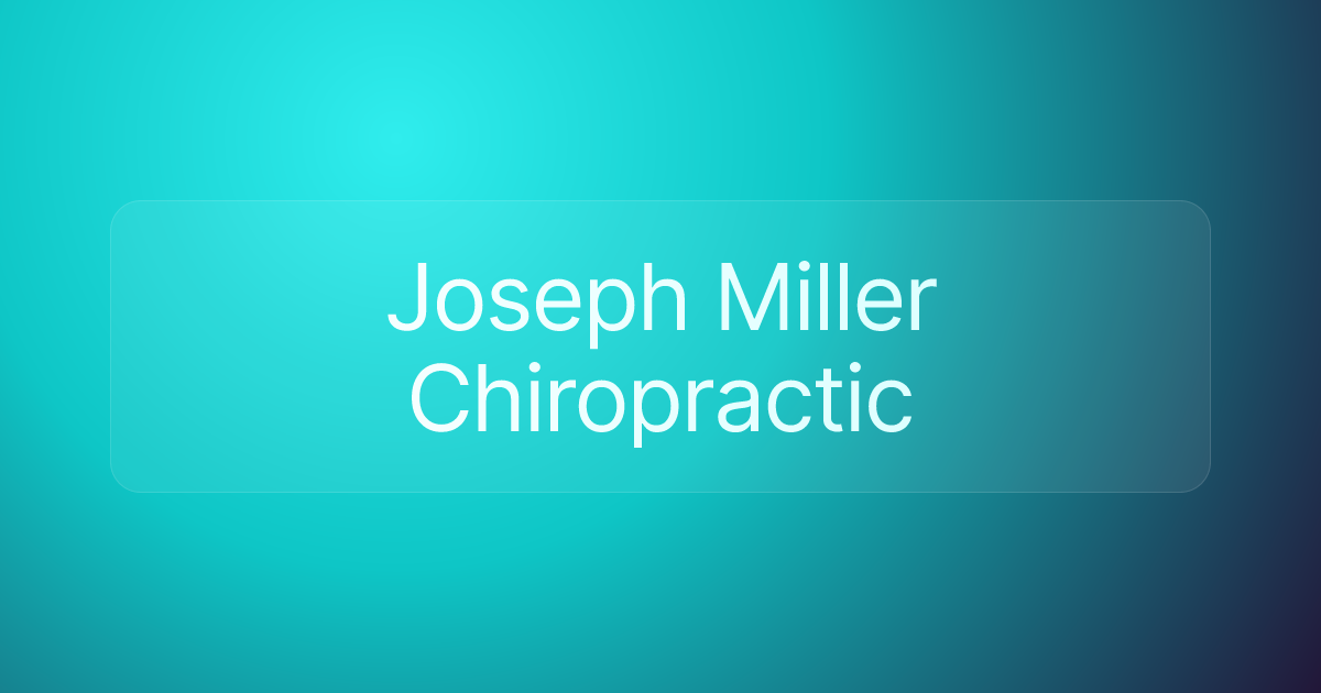 Joseph Miller Chiropractic