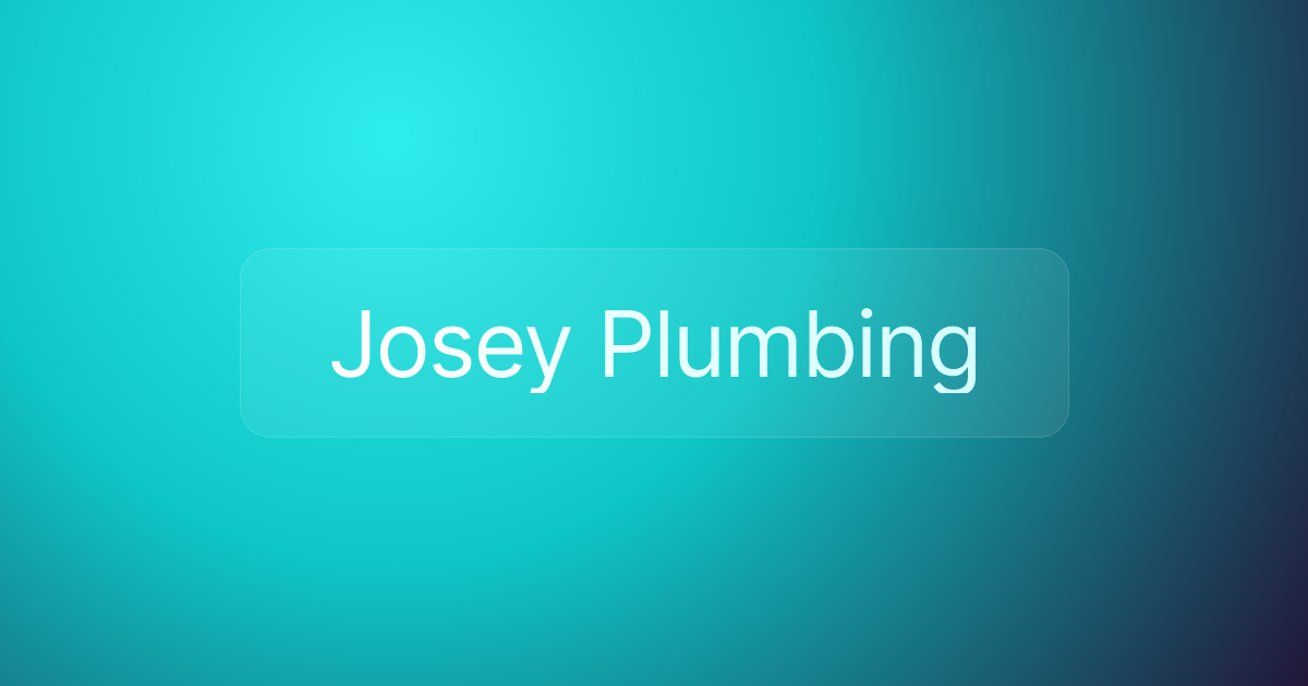Josey Plumbing