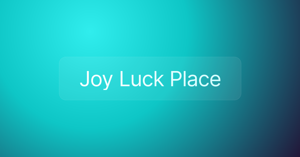 Joy Luck Place