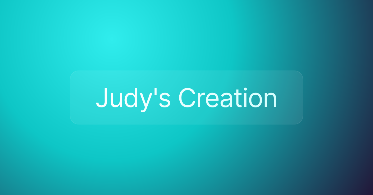 Judy's Creation