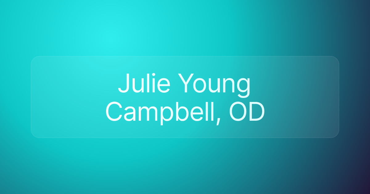 Julie Young Campbell, OD