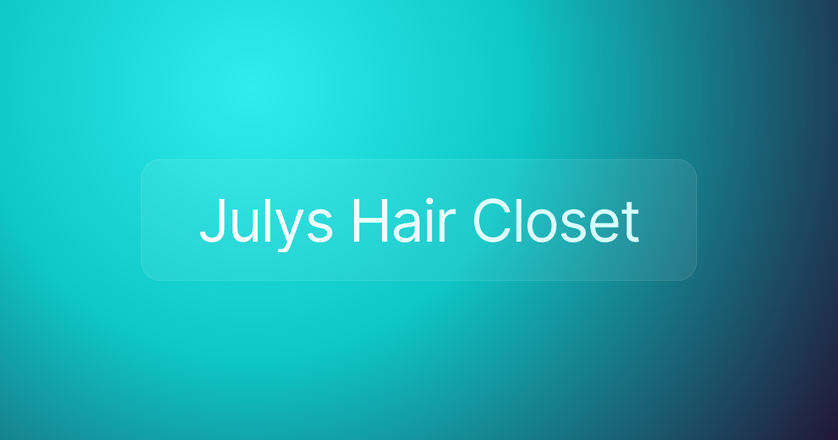 Julys Hair Closet