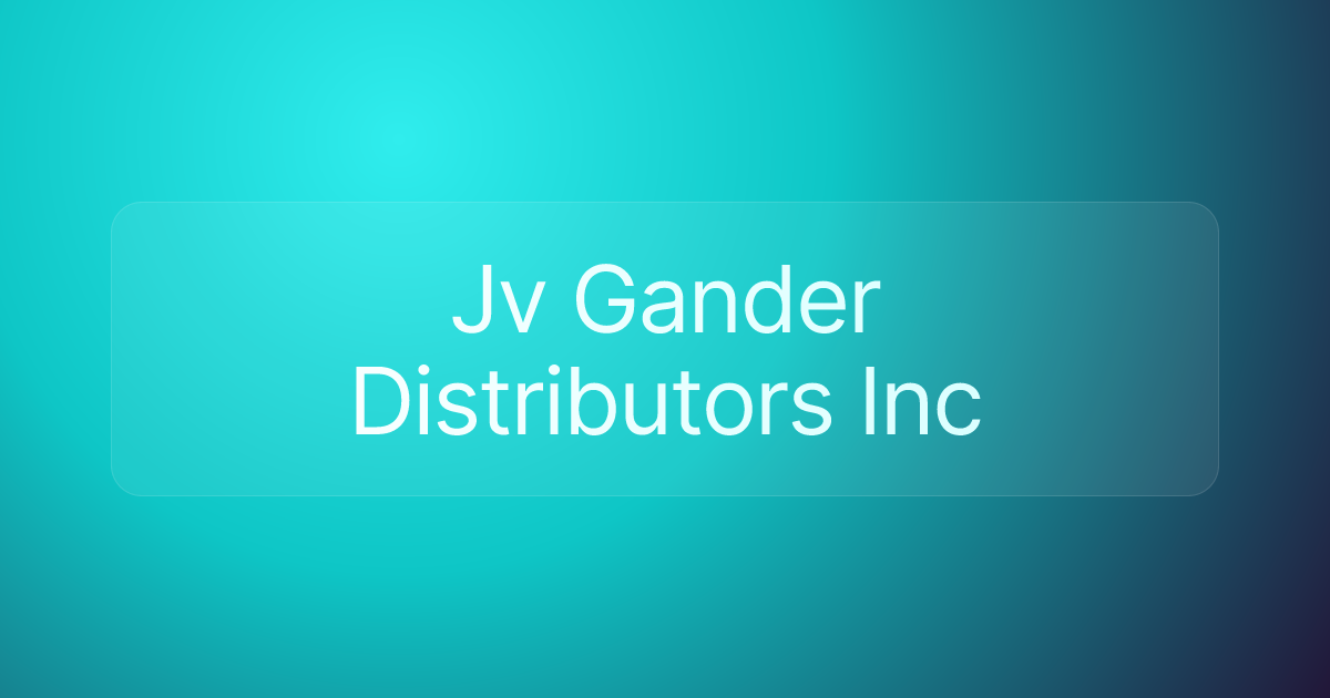 Jv Gander Distributors Inc