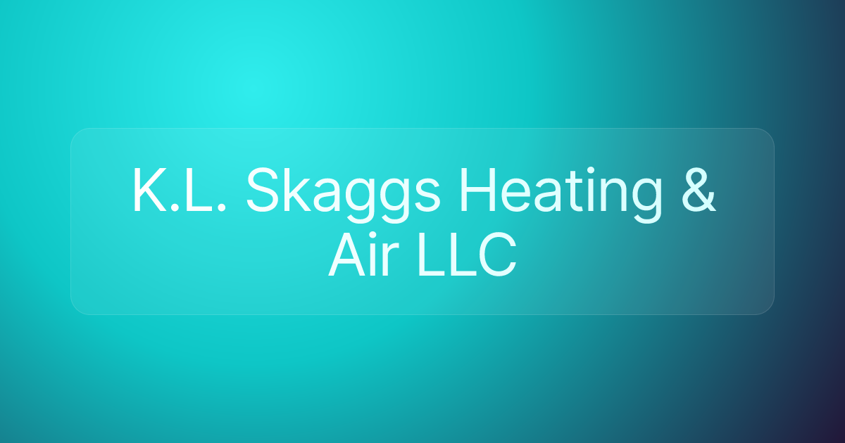 K.L. Skaggs Heating & Air LLC