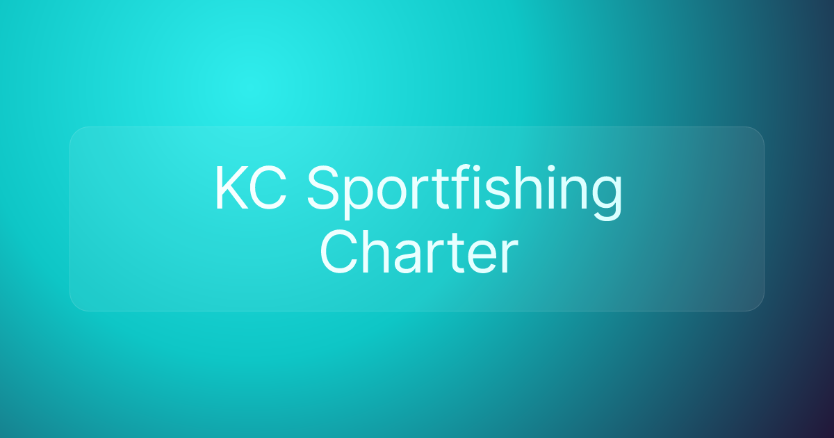 KC Sportfishing Charter