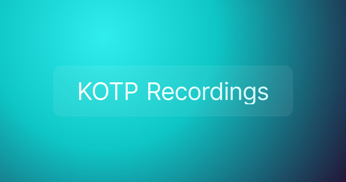 KOTP Recordings