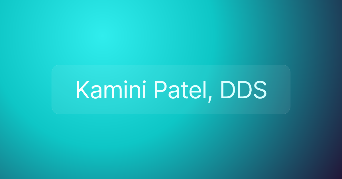 Kamini Patel, DDS
