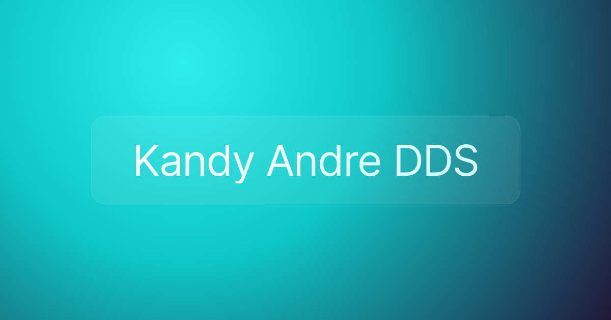 Kandy Andre DDS