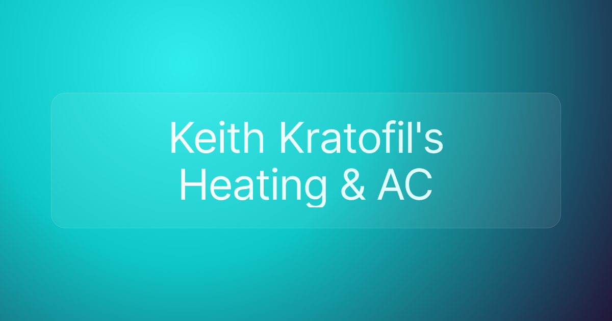 Keith Kratofil's Heating & AC