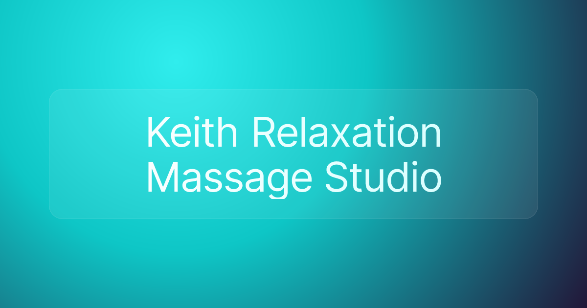 Keith Relaxation Massage Studio