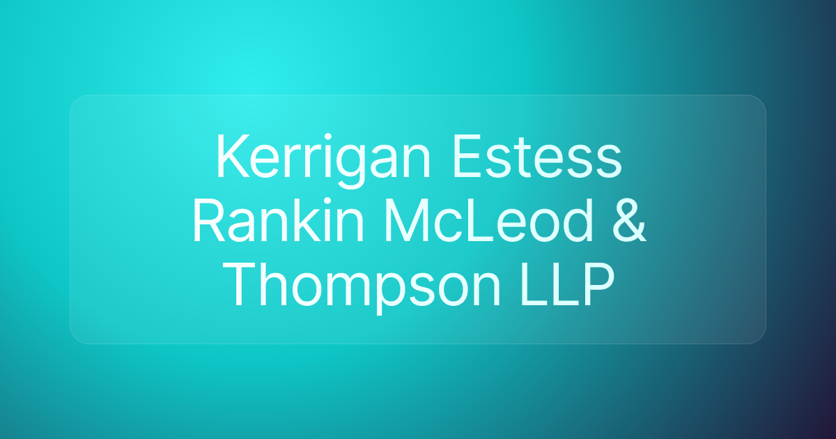 Kerrigan Estess Rankin McLeod & Thompson LLP