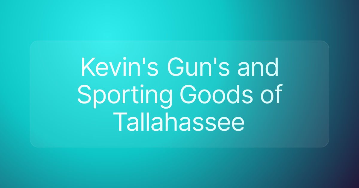 Kevin's Gun's and Sporting Goods of Tallahassee