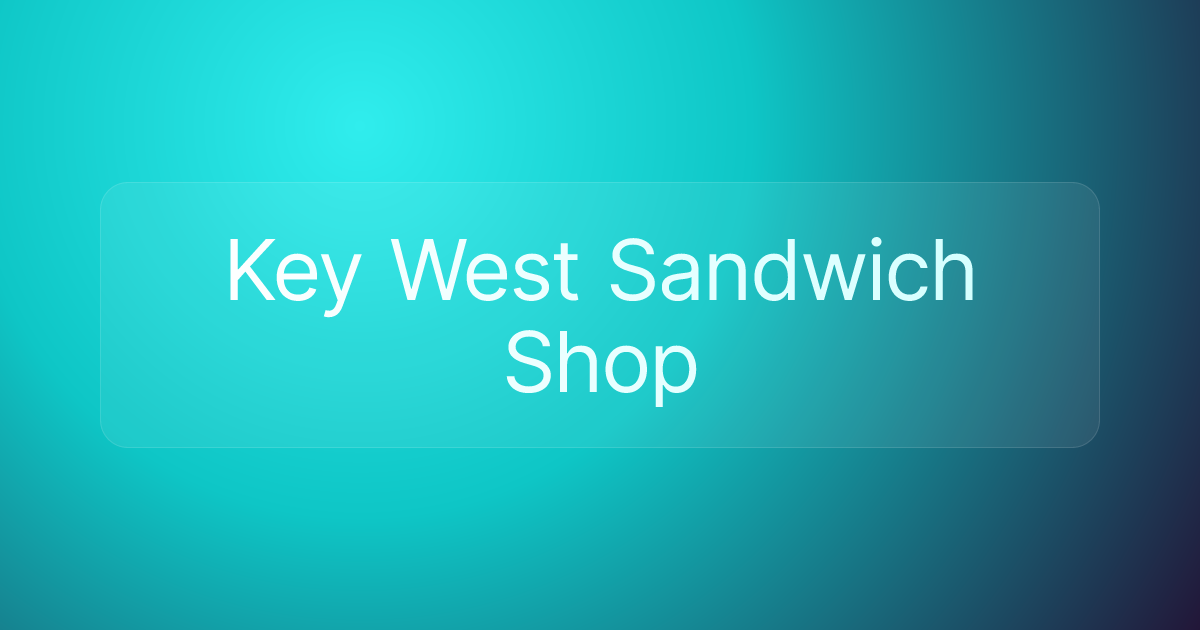 Key West Sandwich Shop