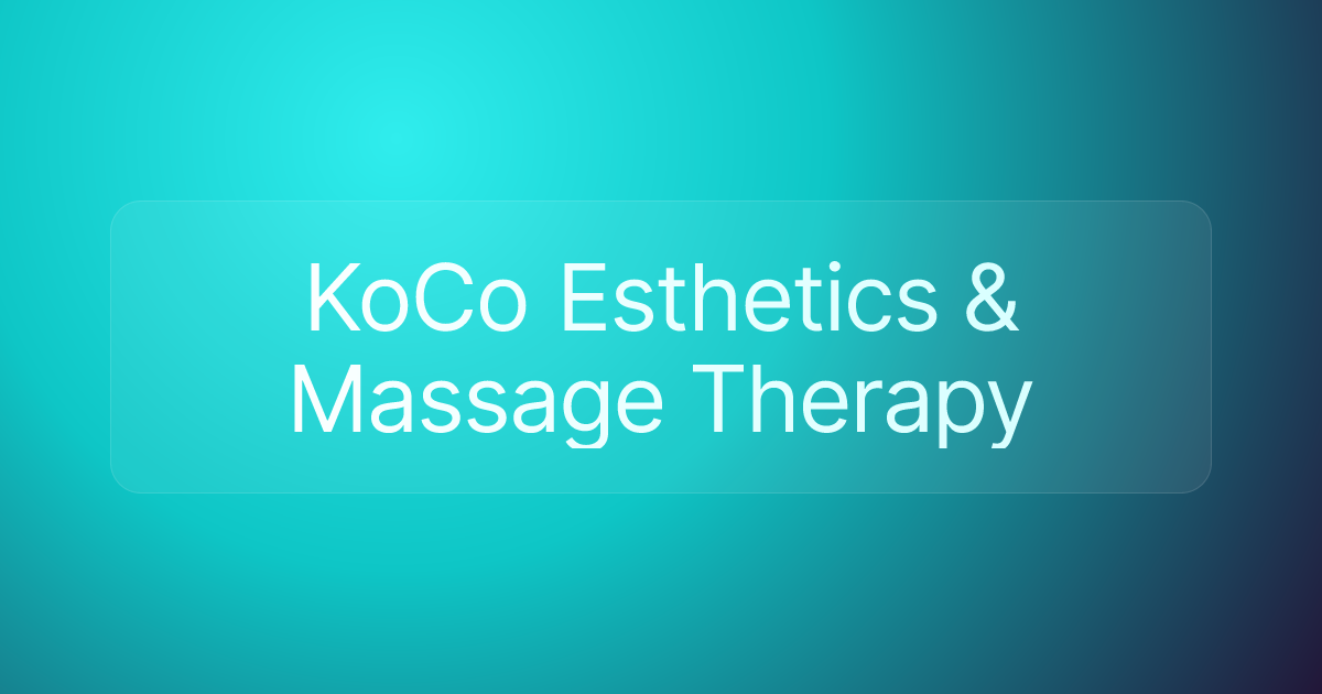 KoCo Esthetics & Massage Therapy