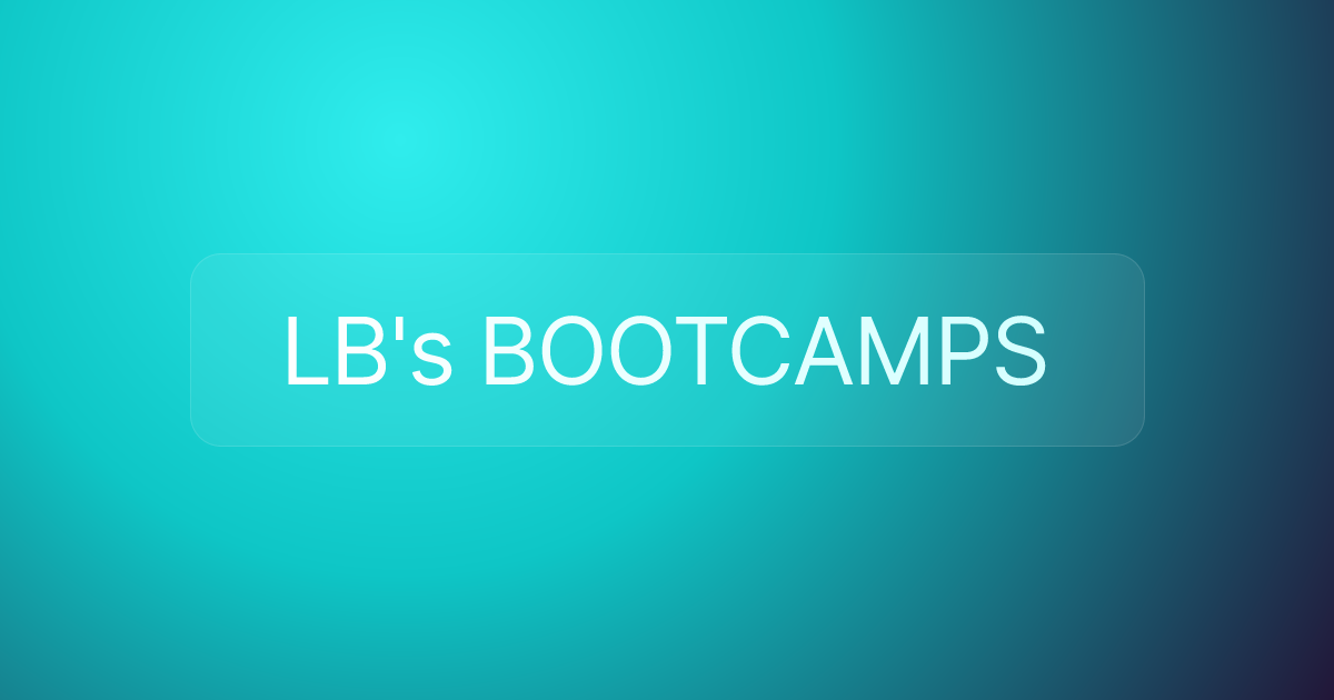 LB's BOOTCAMPS
