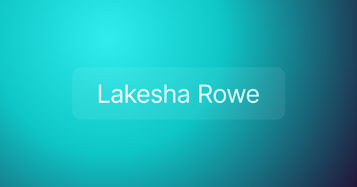Lakesha Rowe