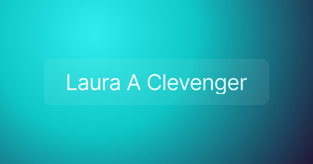 Laura A Clevenger