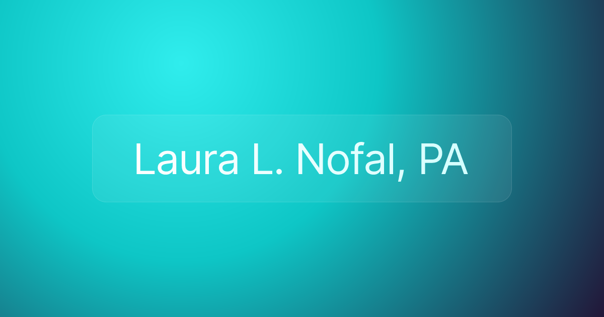 Laura L. Nofal, PA