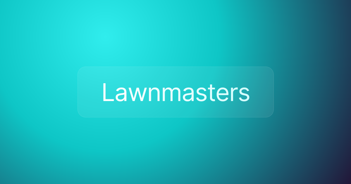 Lawnmasters