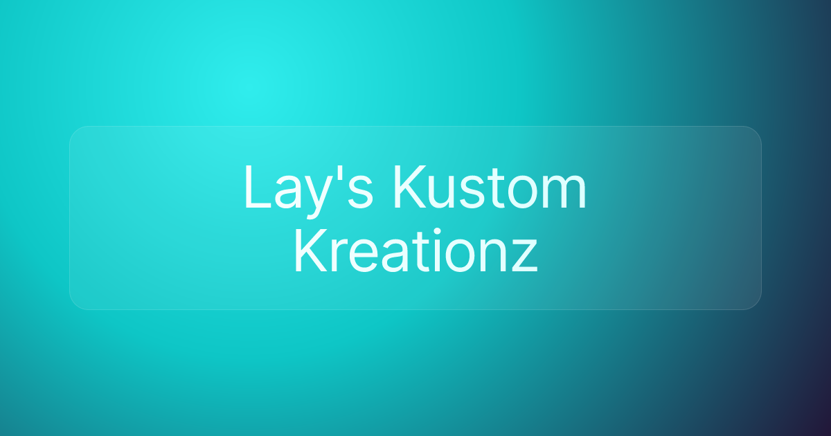 Lay's Kustom Kreationz