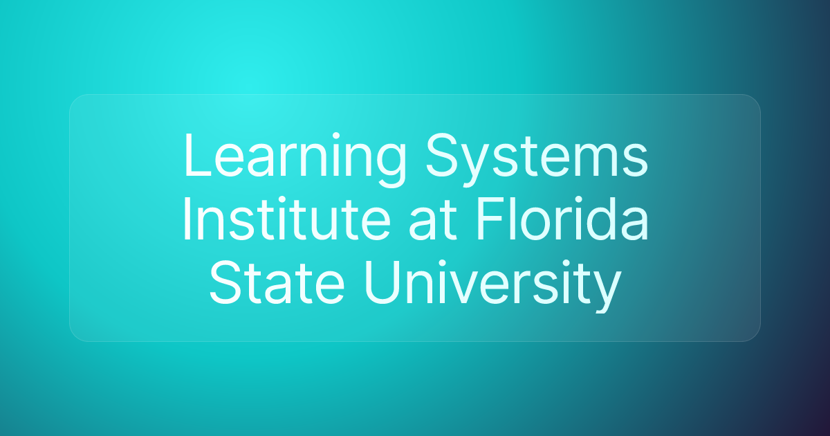 Learning Systems Institute at Florida State University