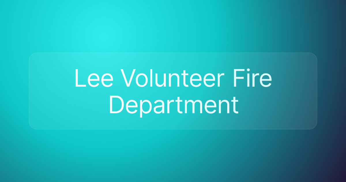 Lee Volunteer Fire Department